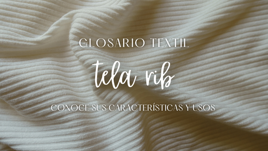 Tela Rib de algodón con tejido acanalado, conocida por su elasticidad, suavidad y excelente recuperación, ideal para confeccionar playeras, tops, bodies, puños, cuellos y pretinas.