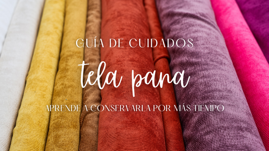 Guía de Cuidados de la Tela Pana