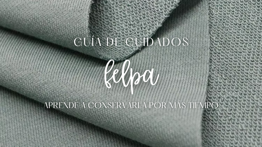 Guía de cuidados de la tela Felpa con recomendaciones para lavarla, secarla, plancharla y conservar correctamente.