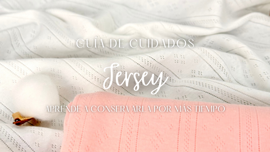 Guía de costura de la tela Jersey con recomendaciones sobre agujas, hilos, puntadas y técnicas de confección.