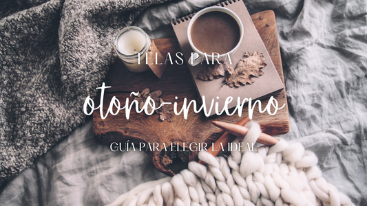 Las mejores telas para otoño e invierno: guía para elegir la ideal según tu proyecto